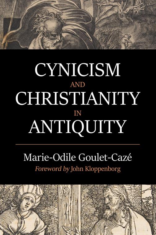 This image is the cover for the book Cynicism and Christianity in Antiquity