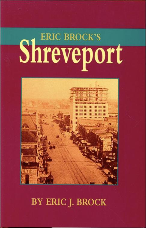 Eric Brock&#x27;s Shreveport