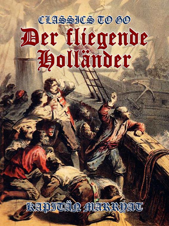 Der fliegende Holländer, Classics To Go