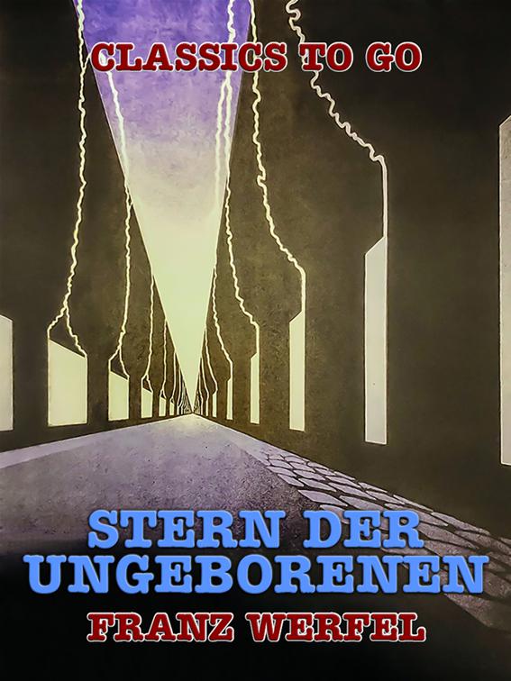 Stern der Ungeborenen, Classics To Go