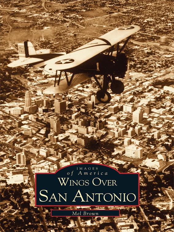 Wings Over San Antonio, Images of Aviation
