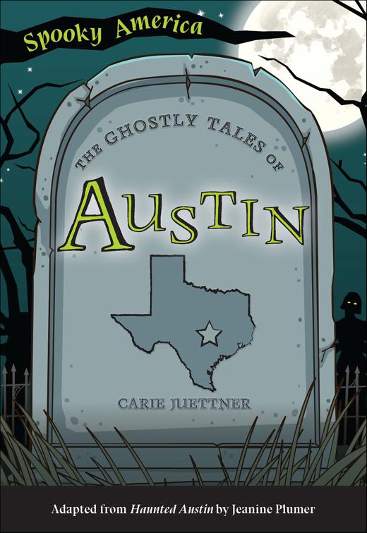 Ghostly Tales of Austin