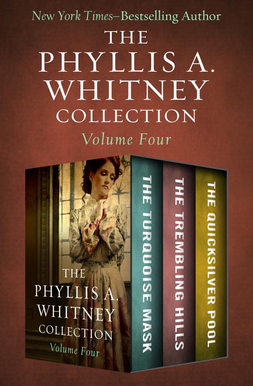 Phyllis A. Whitney Collection Volume Four