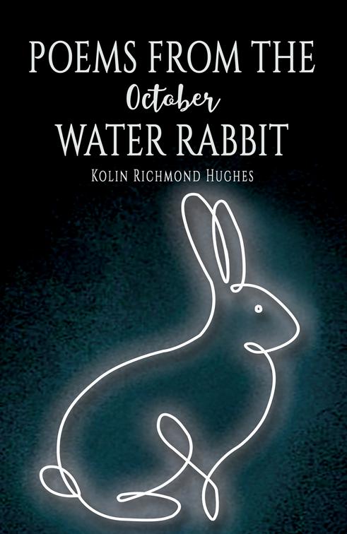 Poems From the October Water Rabbit