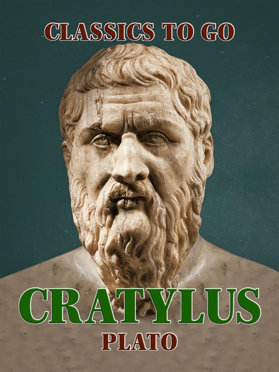 Cratylus, Classics To Go