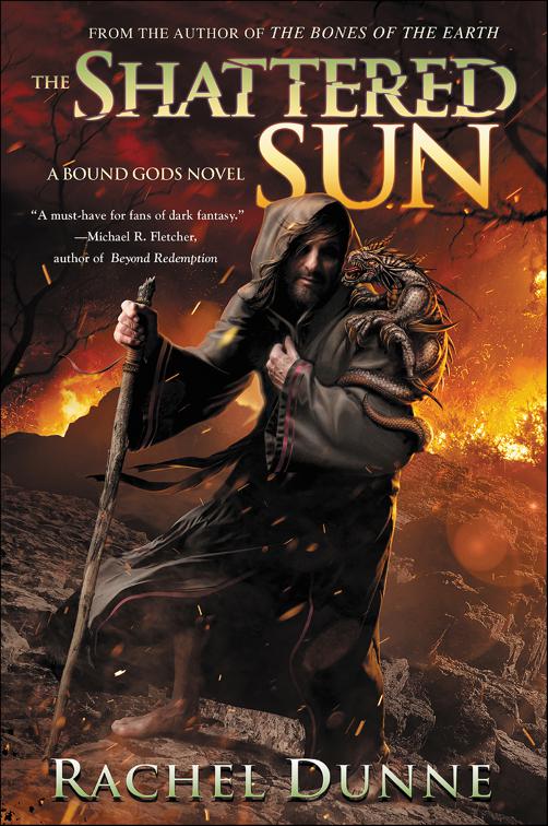 Shattered Sun, The Bound Gods Novels