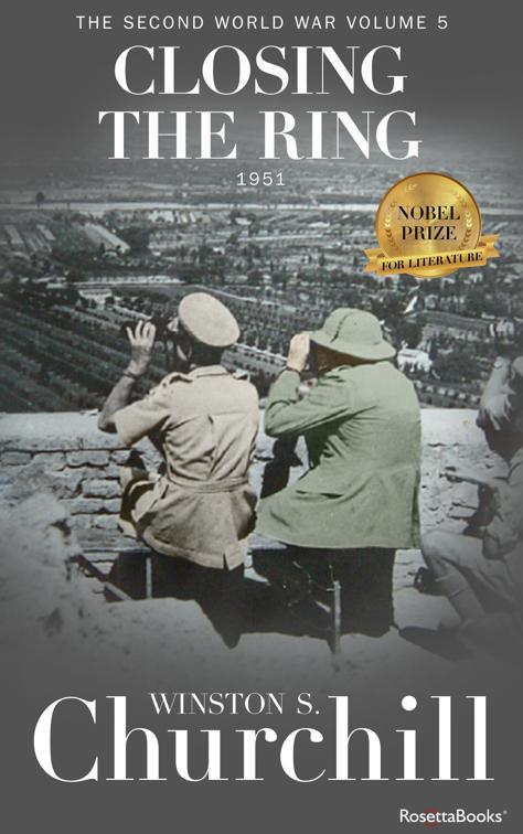 This image is the cover for the book Closing the Ring, Winston S. Churchill The Second World Wa