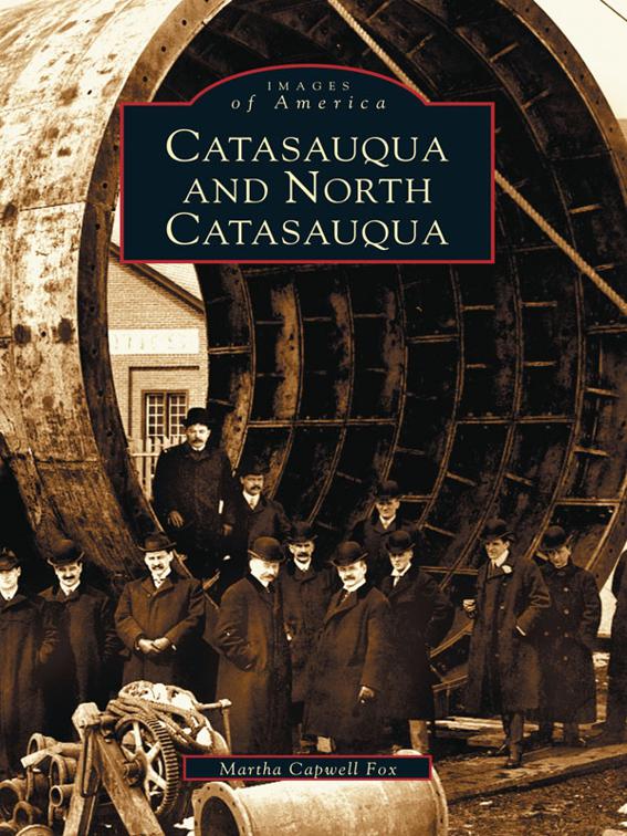 Catasauqua and North Catasauqua, Images of America