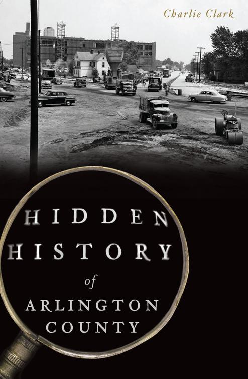 Hidden History of Arlington County, Hidden History
