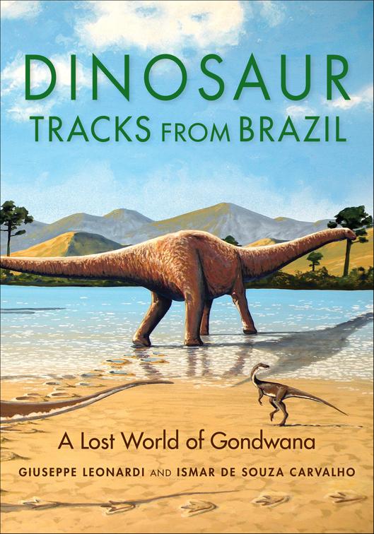 Dinosaur Tracks from Brazil, Life of the Past