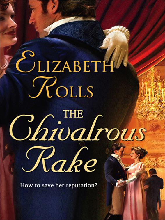 Chivalrous Rake