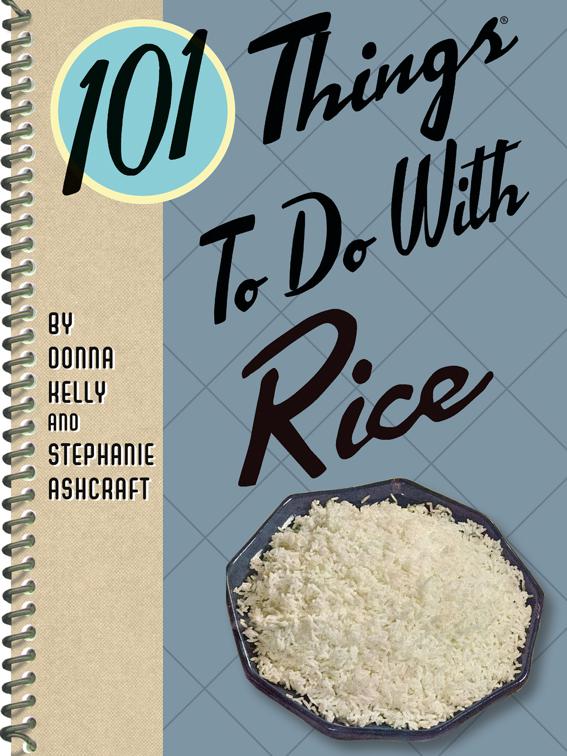 101 Things To Do With Rice, 101 Things To Do With