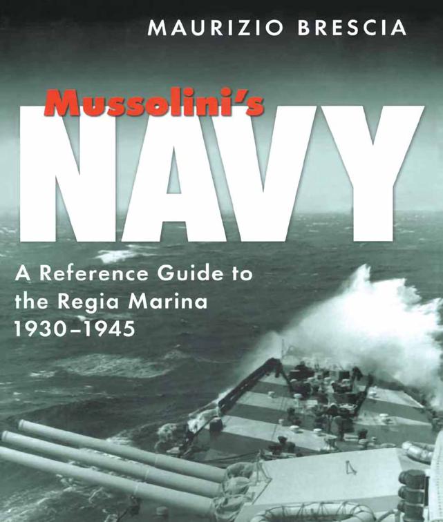 Mussolini&#x27;s Navy