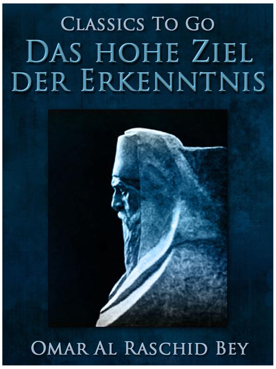 Das hohe Ziel der Erkenntnis, Classics To Go