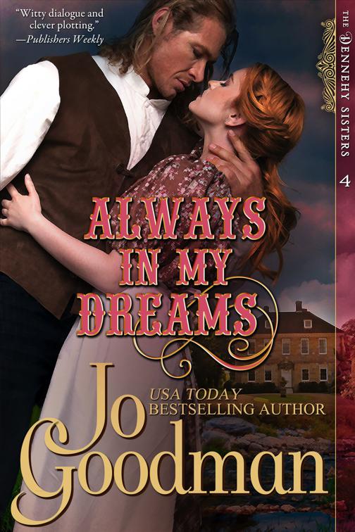 Always in My Dreams (The Dennehy Sisters Series, Book 4), The Dennehy Sisters Series