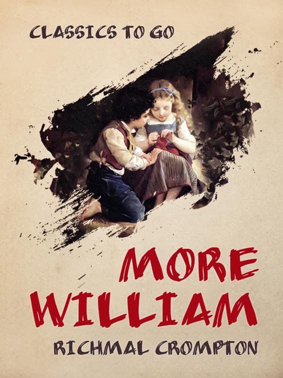 More William, Classics To Go