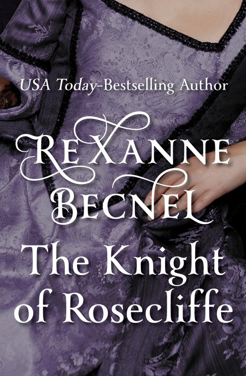 Knight of Rosecliffe, The Rosecliffe Trilogy