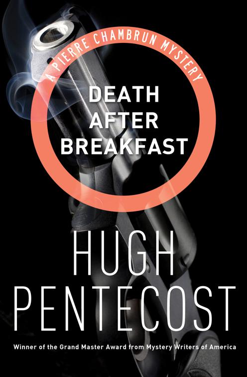 Death After Breakfast, The Pierre Chambrun Mysteries