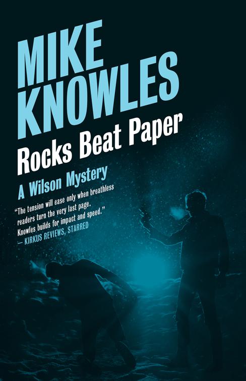 Rocks Beat Paper, A Wilson Mystery