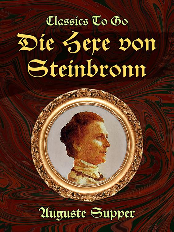 Die Hexe von Steinbronn, Classics To Go