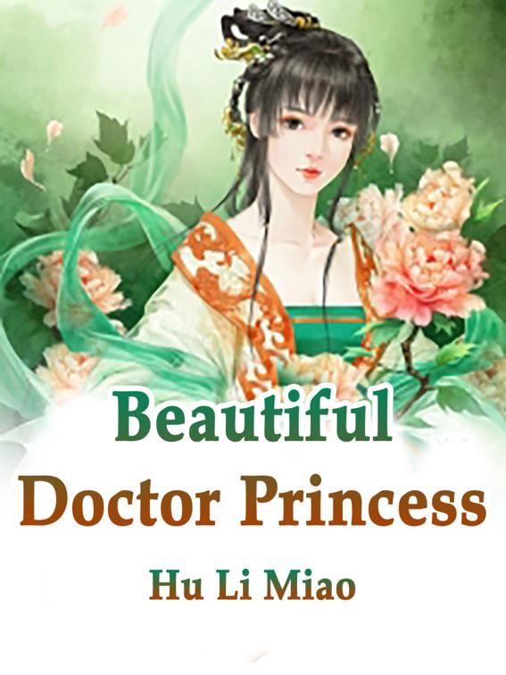 Beautiful Doctor Princess, Volume 1