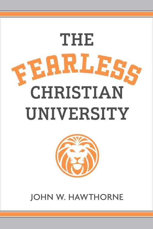 The Fearless Christian University