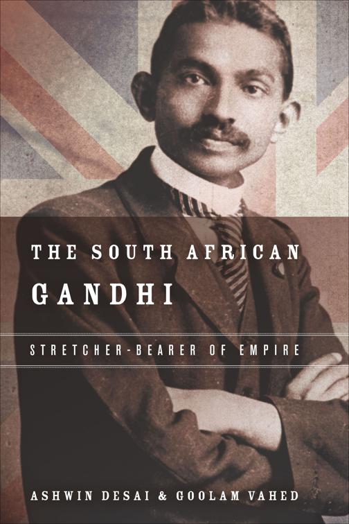 South African Gandhi, South Asia in Motion