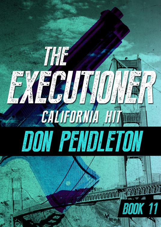 California Hit, The Executioner