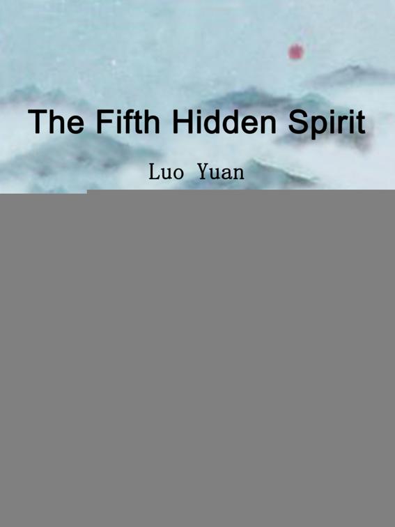 The Fifth Hidden Spirit, Volume 2