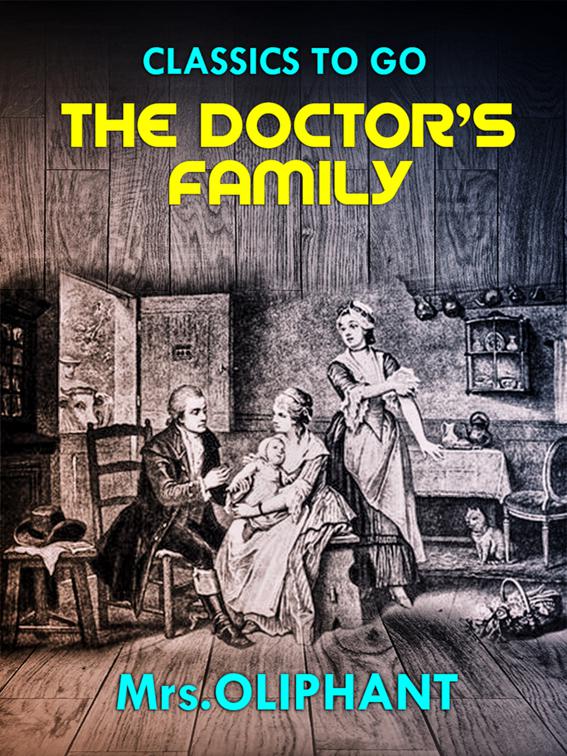 The Doctor&#x27;s Family, Classics To Go