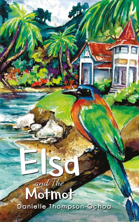 Elsa and The Motmot