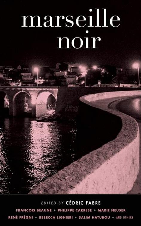 Marseille Noir, Akashic Noir