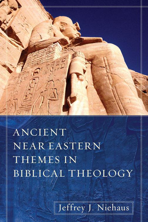 This image is the cover for the book Ancient Near Eastern Themes in Biblical Theology