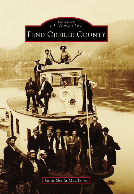 Pend Oreille County, Images of America