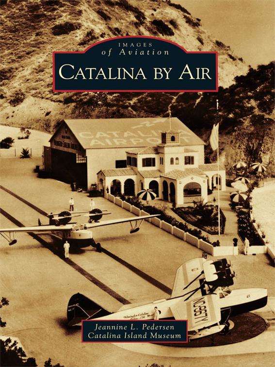 Catalina by Air, Images of Aviation