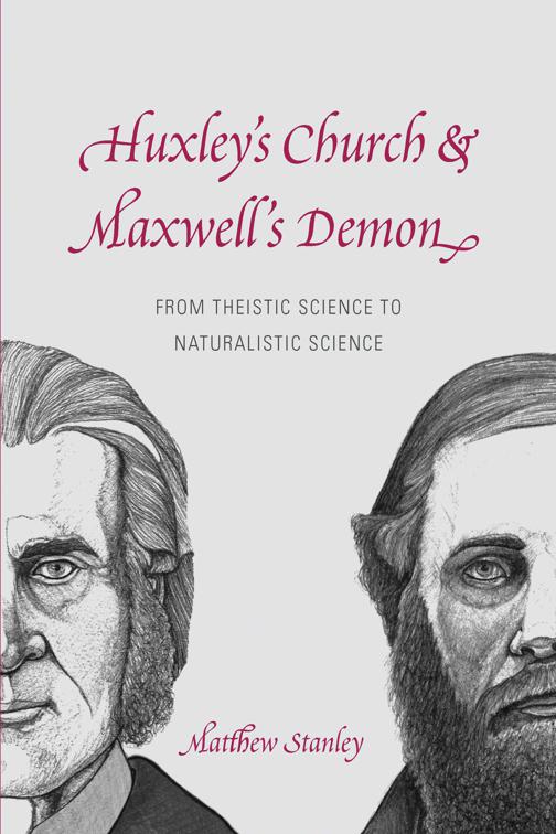 Huxley&#x27;s Church and Maxwell&#x27;s Demon