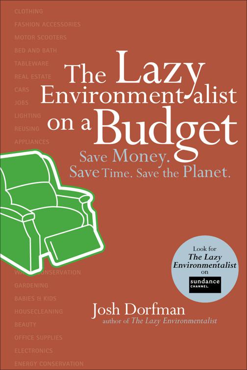 Lazy Environmentalist on a Budget