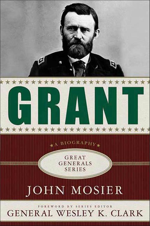 Grant, Great Generals Series