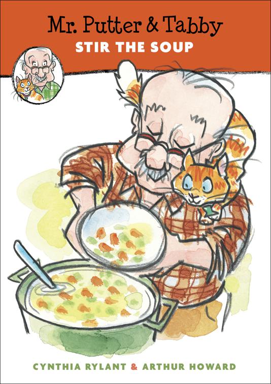 Mr. Putter &amp; Tabby Stir the Soup, Mr. Putter &amp; Tabby