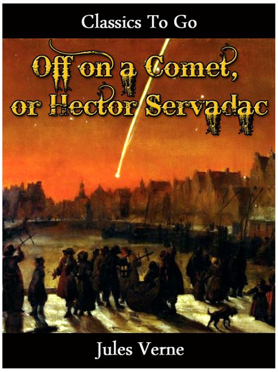 Off on a Comet! a Journey through Planetary Space, Classics To Go
