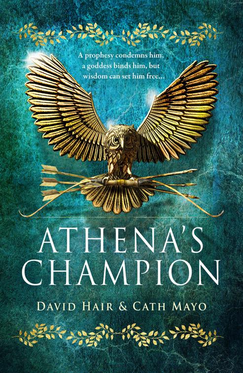 Athena&#x27;s Champion, Olympus Trilogy