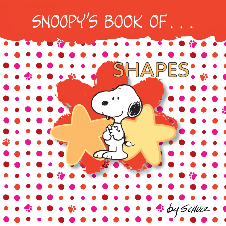 Snoopy&#x27;s Book of Shapes