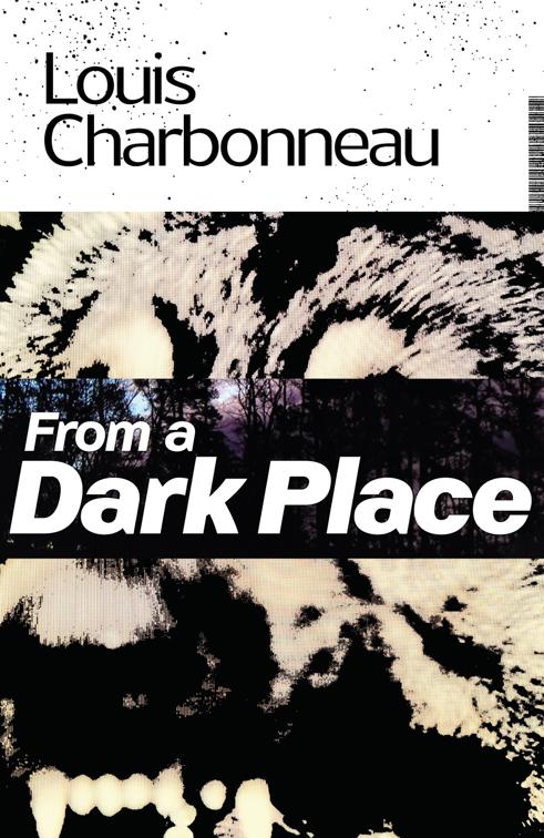 From a Dark Place