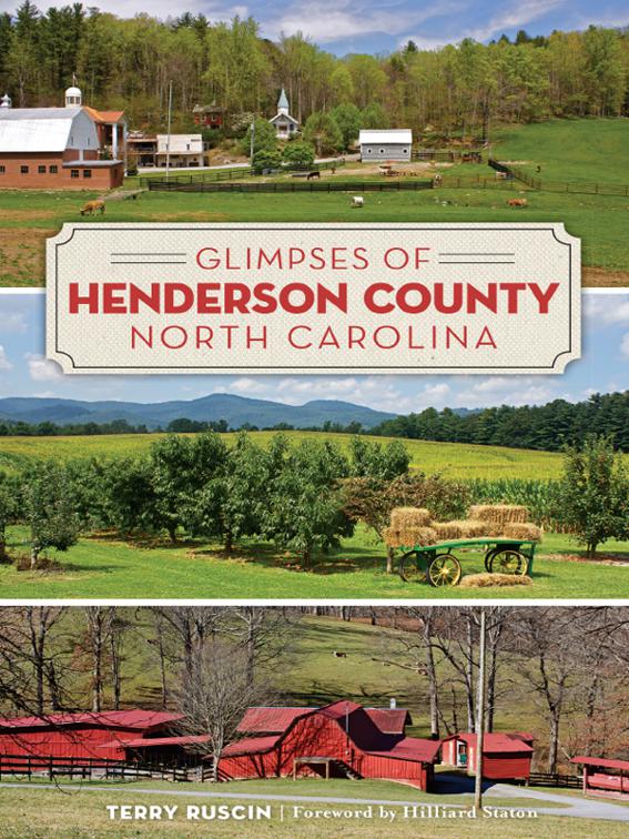 Glimpses of Henderson County, North Carolina, American Chronicles