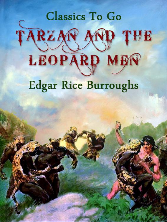 Tarzan and the Leopard Men, Classics To Go