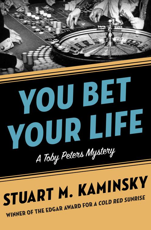 You Bet Your Life, The Toby Peters Mysteries