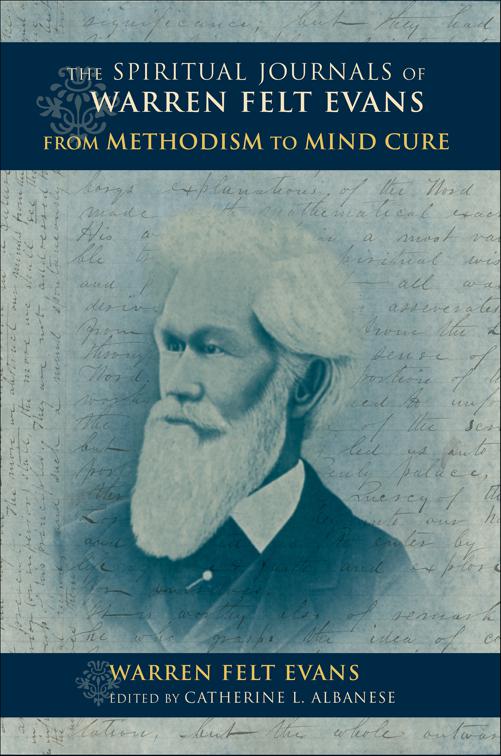 Spiritual Journals of Warren Felt Evans, Religion in North America