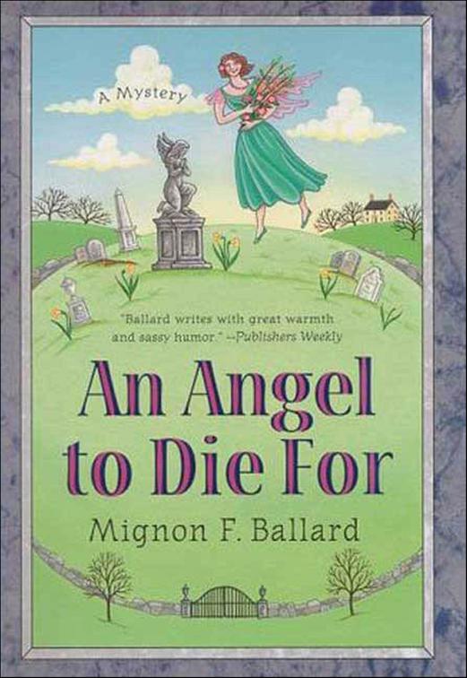 Angel to Die For, Augusta Goodnight Mysteries