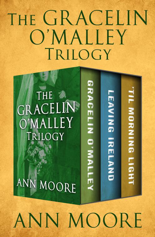 Gracelin O&#x27;Malley Trilogy, The Gracelin O&#x27;Malley Trilogy
