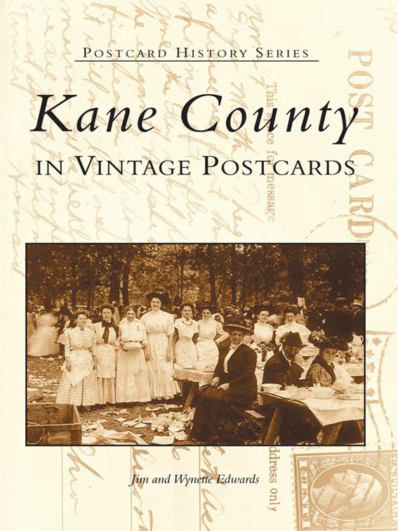 Kane County in Vintage Postcards, Postcard History